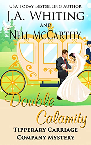 Double Calamity (Tipperary Carriage Company #8)