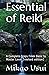 Essential of Reiki: A Compl...