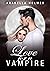 Love for a Vampire (My Swee...