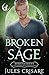 Broken Sage: A Silver Sentinel Fated Mates Wolf Shifter Romance (Broken Peak Pack Book 2)