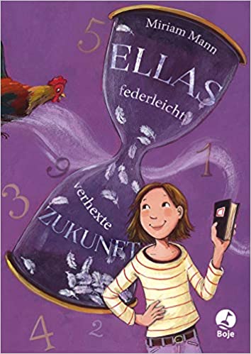 Ella's federleicht-verhexte Zukunft