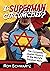 Is Superman Circumcised?: The Complete Jewish History of the World's Greatest Hero