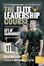 The Elite Leadership Course...
