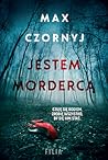 Jestem mordercą