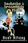 Bedknobs & Broomhilda Sticks (Hex Falls #2)