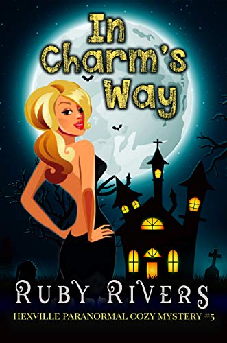 In Charm's Way (Hex Falls #5)