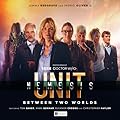 UNIT: Nemesis 1: Between Two Worlds