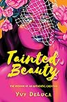 Tainted Beauty