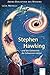 Stephen Hawking und das Geheimnis der Schwarzen Löcher