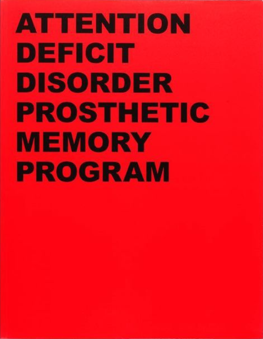 ATTENTION DEFICIT DISORDER PROSTHETIC MEMORY PROGRAM (001-500)