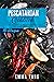 Pescatarian Cookbook: 70 Ea...