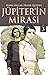 Jüpiter'in Mirası, Cilt 3 (Jüpiter'in Mirası, #3)