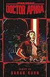 Star Wars Doctor Aphra by Sarah Kuhn