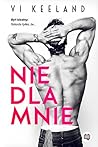 Nie dla mnie by Vi Keeland Nie dla mnie by Vi Keeland