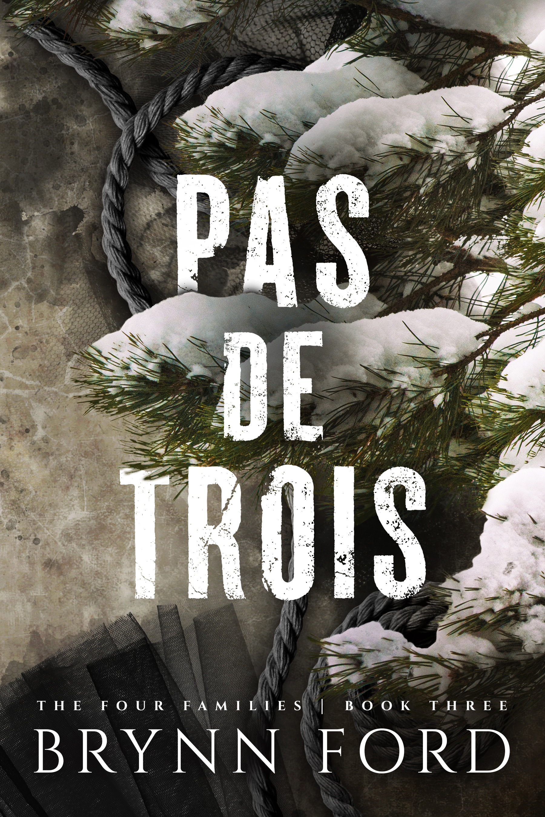 Pas de Trois (The Four Families, #3)