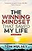 The Winning Mindset that Saved My Life by Tom Hulsey