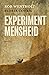 Experiment mensheid