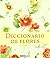 Diccionario de flores by Beatrice Shelly