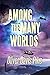 Among the Many Worlds