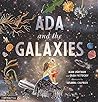 Ada and the Galaxies by Alan Lightman