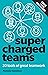 Supercharged Teams: Power Your Team With The Tools For Success