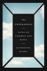 The Uninnocent: Notes on Violence and Mercy Book cover for The Uninnocent: Notes on Violence and Mercy