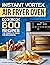 Instant Vortex Air Fryer Oven Cookbook: 600 Recipes The Complete Book For Beginners