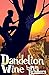 Dandelion Wine