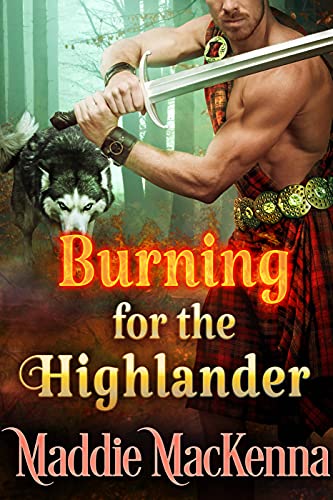 Burning for the Highlander (Kindle Edition)