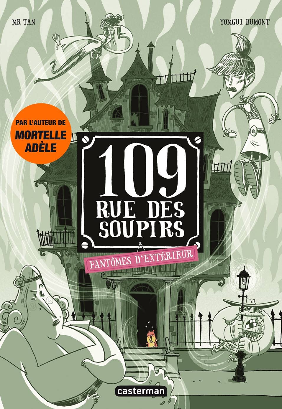 Fantômes d'extérieur (109 rue des Soupirs, #3)