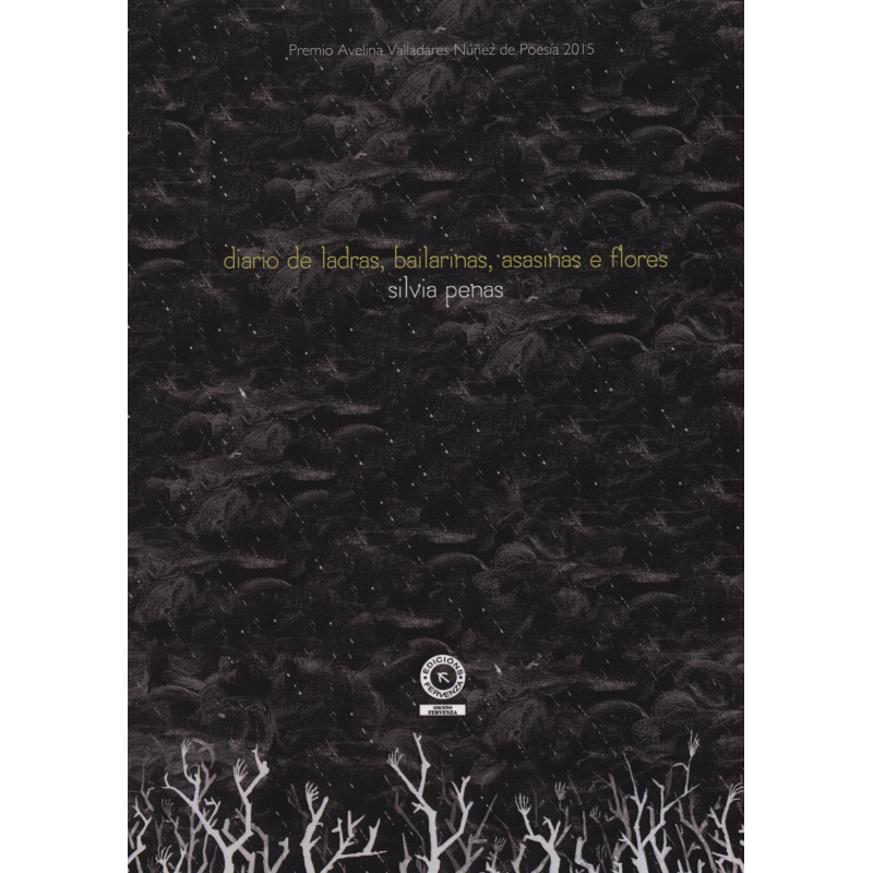 Diario de ladras, bailarinas, asasinas e flores