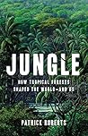 Jungle: How Tropi...