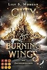 City of Burning Wings by Lily S. Morgan