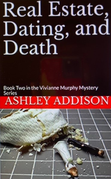Real Estate, Dating, and Death (Vivianne Murphy #2)