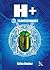 H+, TRANSCENDANCE : TOME 3