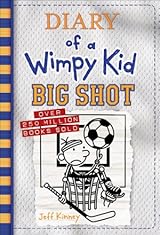 Big Shot (Diary of a Wimpy Kid, #16)