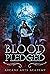 Blood Pledged (Arcane Arts ...