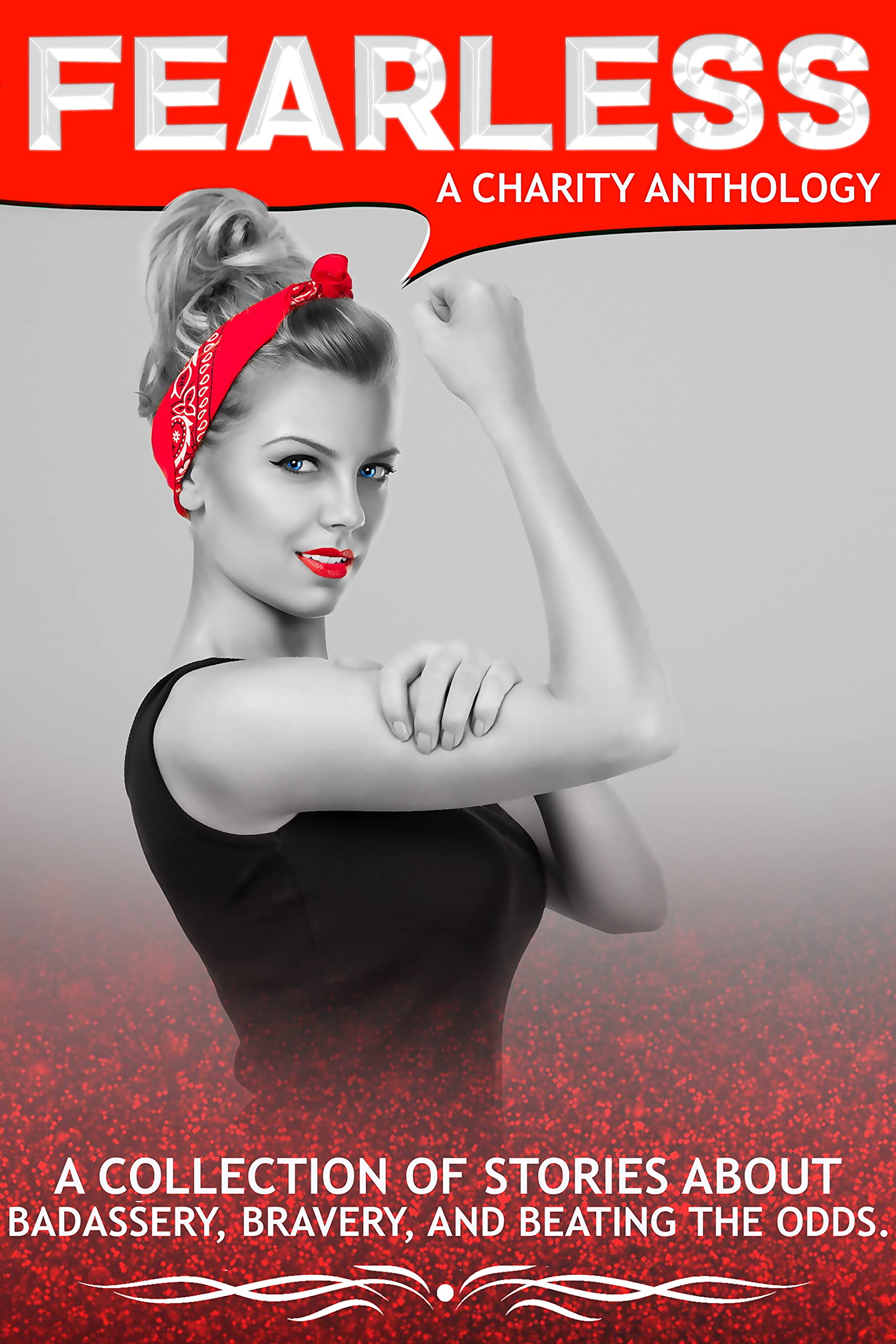 Fearless: A Charity Anthology (Kindle Edition)