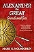 Alexander the Great by Mark G. McLaughlin