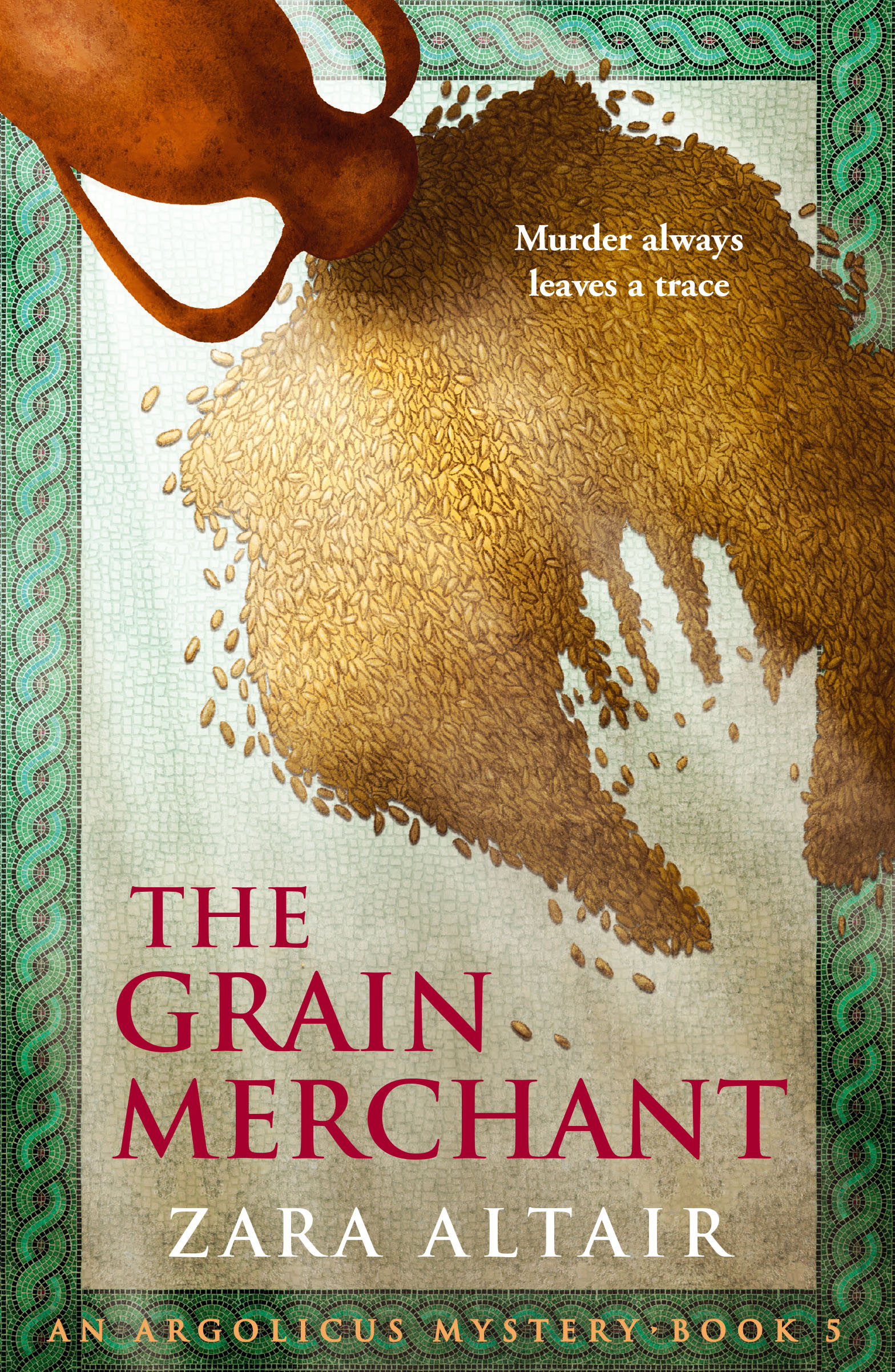 The Grain Merchant (Argolicus #5)