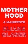 Motherhood: Femin...