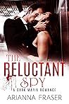 The Reluctant Spy