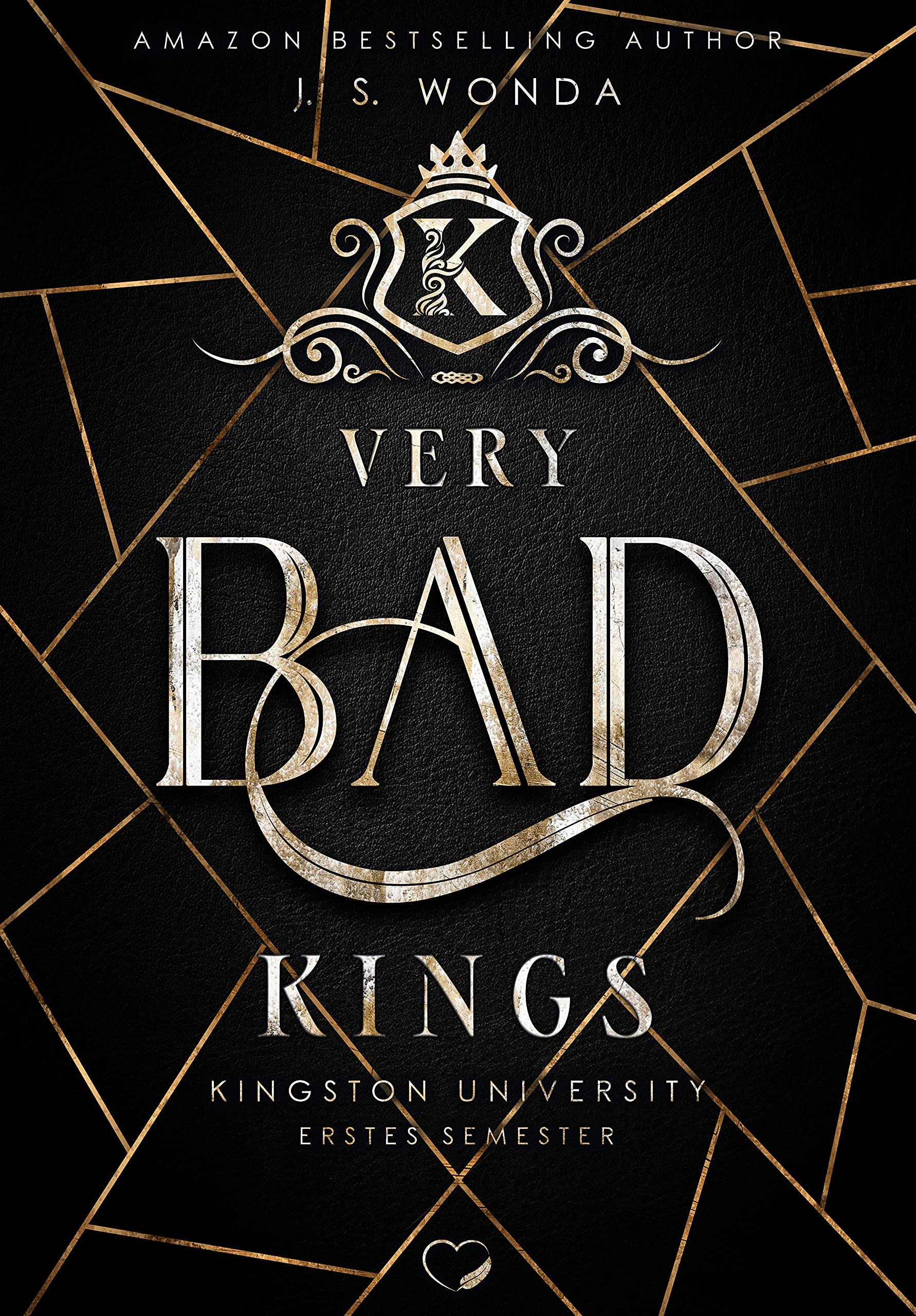 Very Bad Kings (Kingston University, #1)