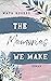 The Memories We Make (Fulton U, #1)