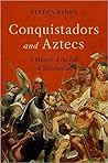 Conquistadors and...