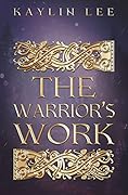The Warrior's Work