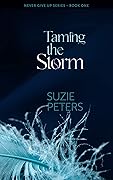 Taming the Storm