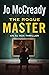 The Rogue Master: An RJ Rox...