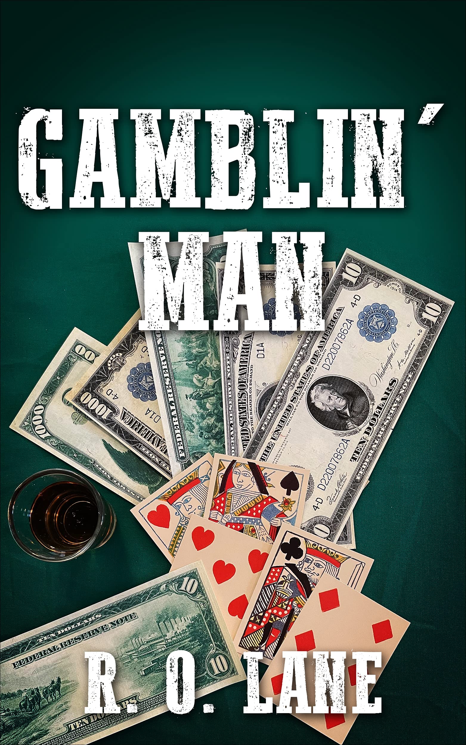 Gamblin' Man (Kindle Edition)