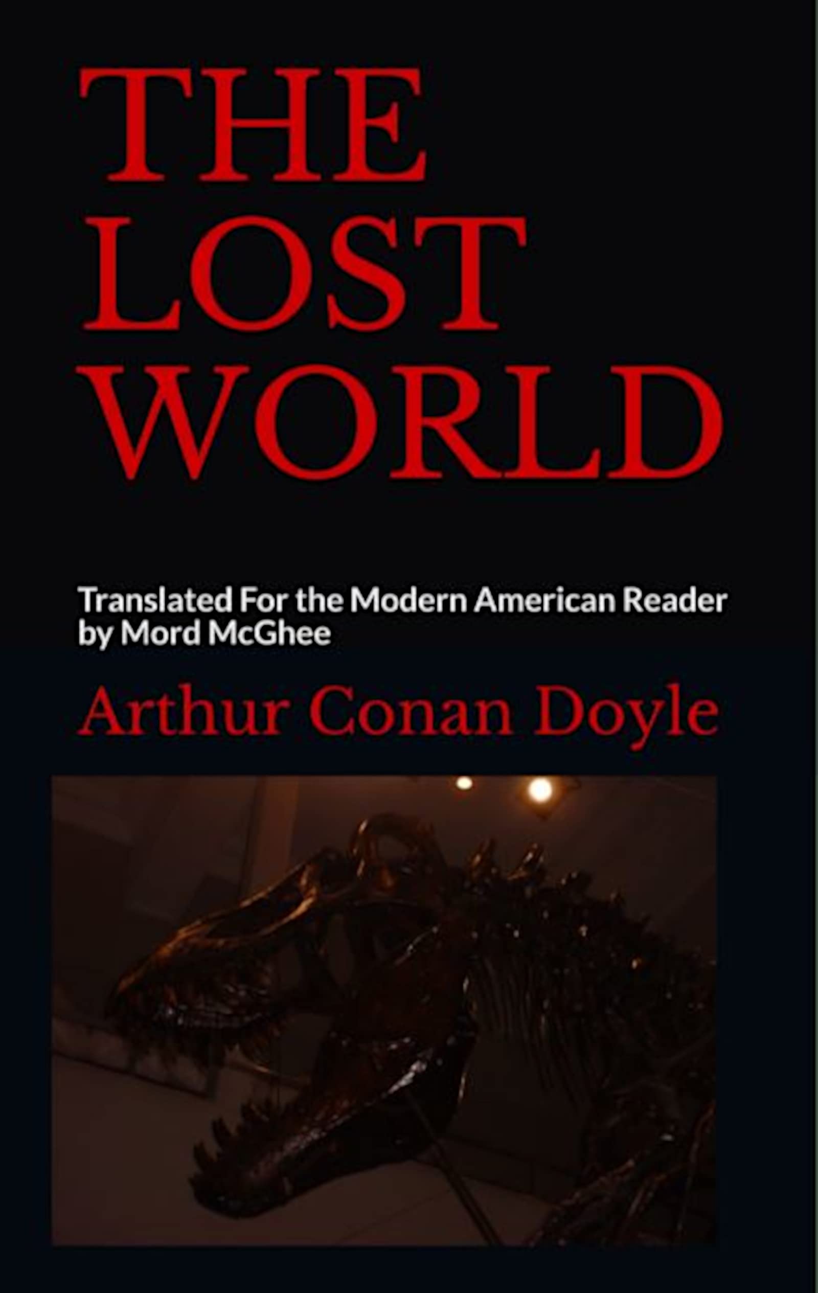 The Lost World (Translated): For the Modern American Reader